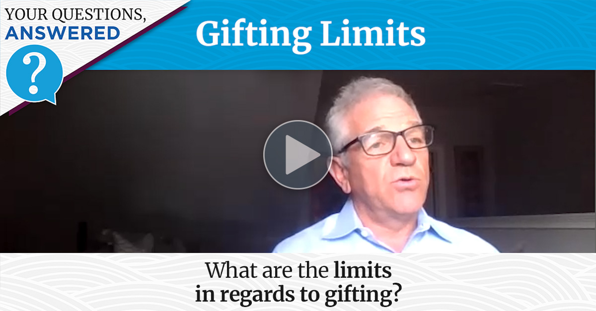 Your Questions, Answered Gifting Limits Mariner